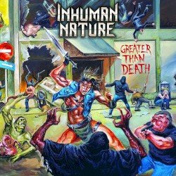 INHUMAN NATURE – Greater Than Death Cover