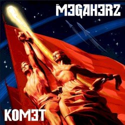 MEGAHERZ – Komet Cover