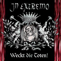 In Extremo – Weckt die Toten! Cover