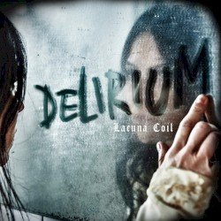 Lacuna Coil – Delirium Cover