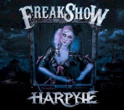 Harpyie – Freakshow Cover