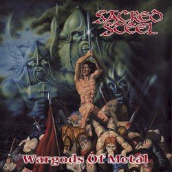 Sacred Steel – Wargods of Metal Cover