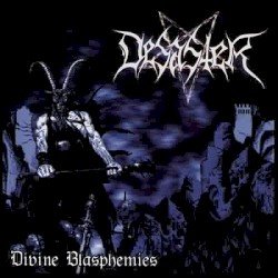 Desaster – Divine Blasphemies Cover