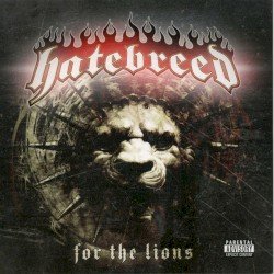 Hatebreed – For the Lions Cover