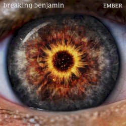 Breaking Benjamin – Ember Cover