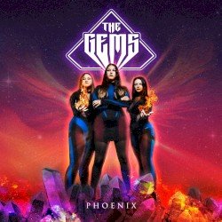 THE GEMS – Phoenix Cover