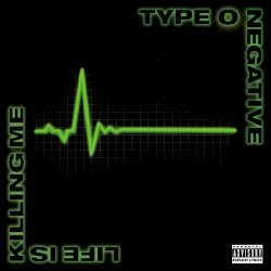 Life Is Killing Me Cover