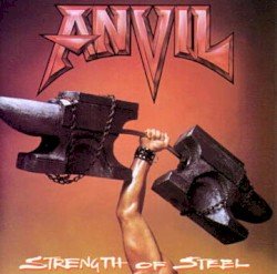 Anvil – Strength of Steel Cover