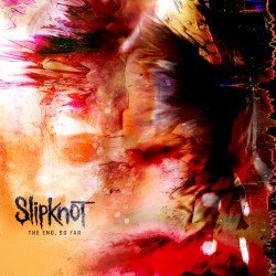Slipknot – The End, So Far Cover