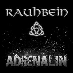 Rauhbein – Adrenalin Cover