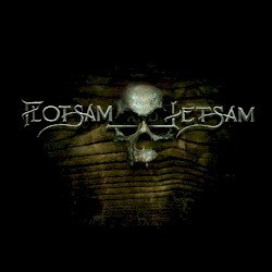 Flotsam and Jetsam – Flotsam and Jetsam Cover
