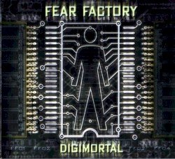 Fear Factory – Digimortal Cover