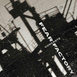 Fear Factory – Concrete Cover