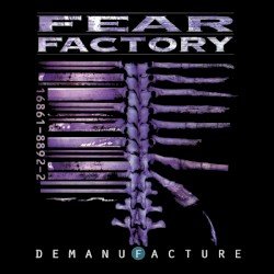 Fear Factory – Demanufacture Cover