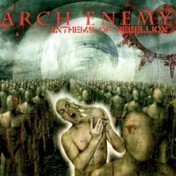 Arch Enemy – Anthems of Rebellion Cover