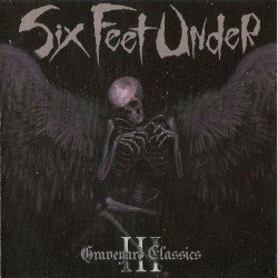 Six Feet Under – Graveyard Classics III Cover