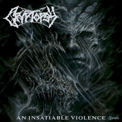 Cryptopsy – An Insatiable Violence Cover