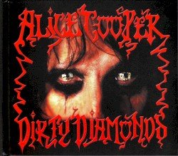 Alice Cooper – Dirty Diamonds Cover