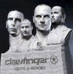 Clawfinger – Zeros & Heroes Cover