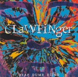 Clawfinger – Deaf Dumb Blind Cover