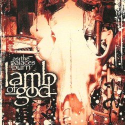 Lamb of God – As the Palaces Burn Cover