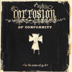 Corrosion of Conformity – In the Arms of God Cover