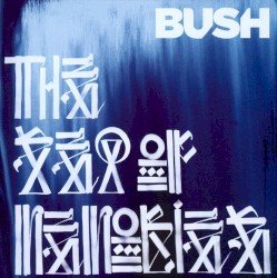 Bush – The Sea of Memories Cover