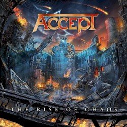 Accept – The Rise of Chaos Cover