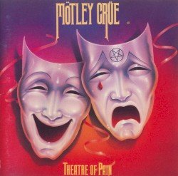 Mötley Crüe – Theatre of Pain Cover