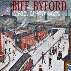 Biff Byford – School of Hard Knocks Cover