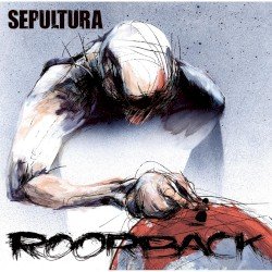 Sepultura – Roorback Cover
