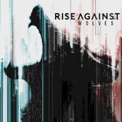 Rise Against – Wolves Cover
