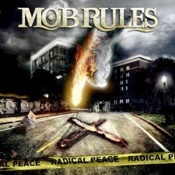 Mob Rules – Radical Peace Cover