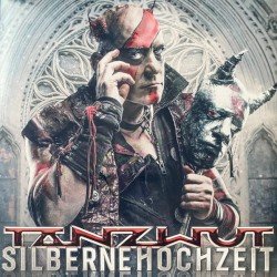 Tanzwut – Silberne Hochzeit Cover
