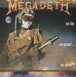 Megadeth – So Far, So Good… So What! Cover
