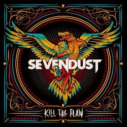 Sevendust – Kill the Flaw Cover