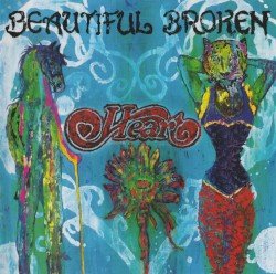 HEART – Beautiful Broken Cover