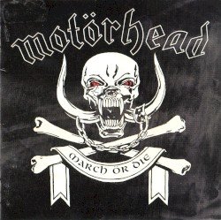 Motörhead – March ör Die Cover