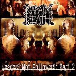 Napalm Death – Leaders Not Followers: Part 2 Cover