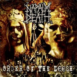 Napalm Death – Order of the Leech Cover