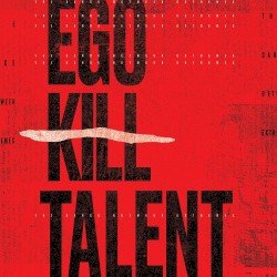 Ego Kill Talent – The Dance Between Extremes Cover