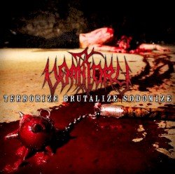 Terrorize Brutalize Sodomize Cover