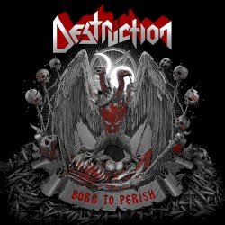 DESTRUCTION – Born to Perish Cover