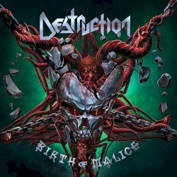 DESTRUCTION – Birth of Malice Cover