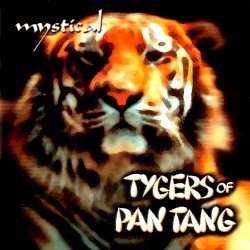Tygers Of Pan Tang – Mystical Cover