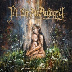 Fit for an Autopsy – Oh What the Future Holds Cover