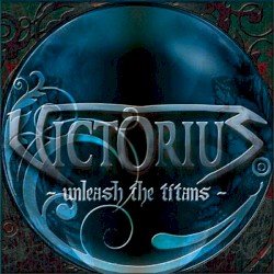 VICTORIUS – Unleash the Titans Cover