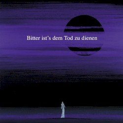 Dornenreich – Bitter ist’s dem Tod zu dienen Cover