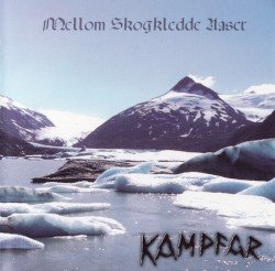 Kampfar – Mellom skogkledde aaser Cover