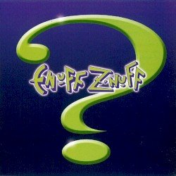 Enuff Z’Nuff – ? Cover